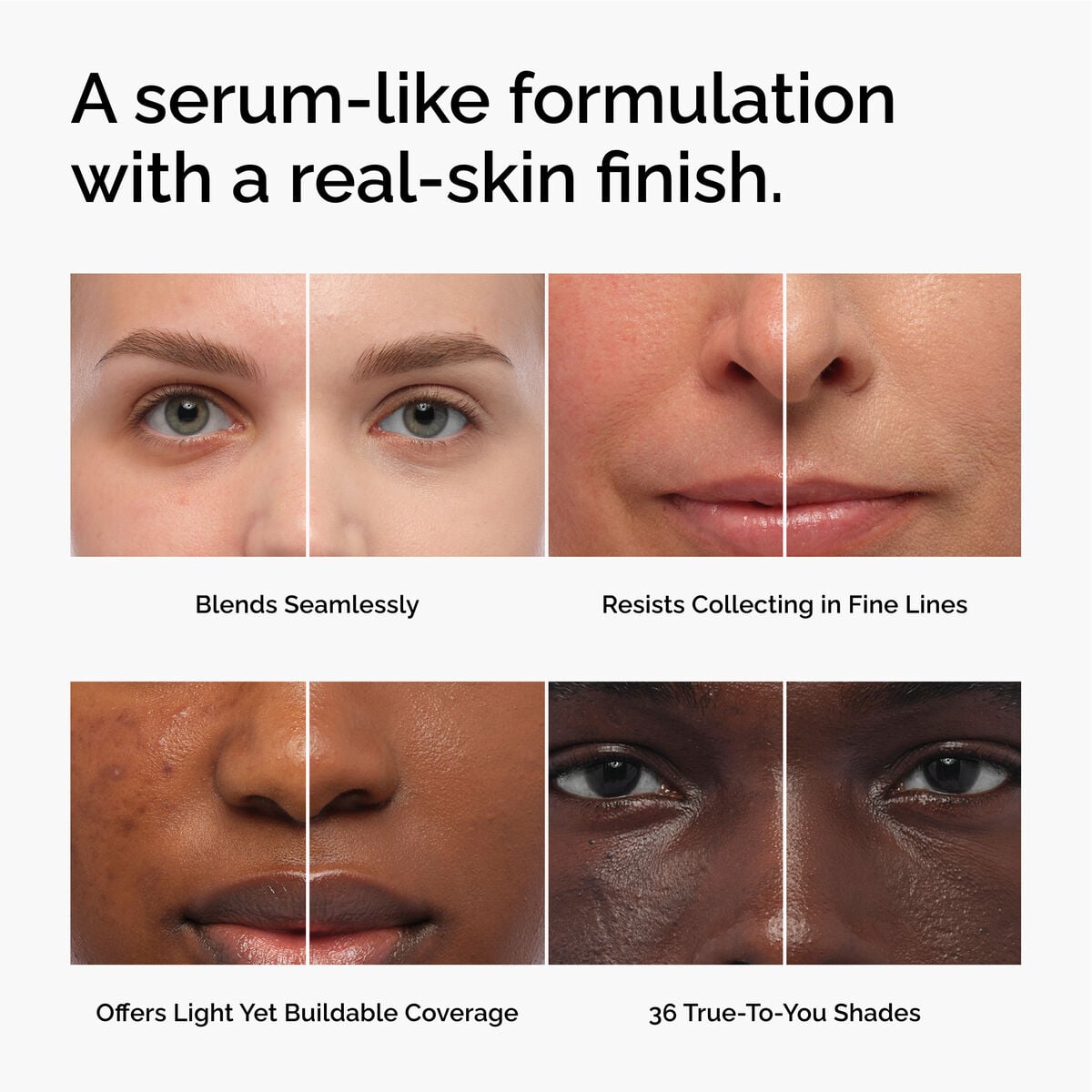 serum-foundation-g1 FY26-D50944-ORD-Web-PDP-Colours-Benefits-1x1-EN.jpg